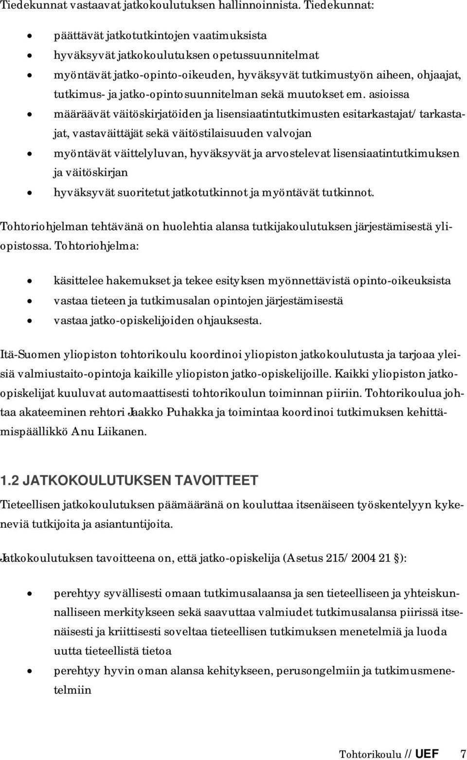 jatko-opintosuunnitelman sekä muutokset em.