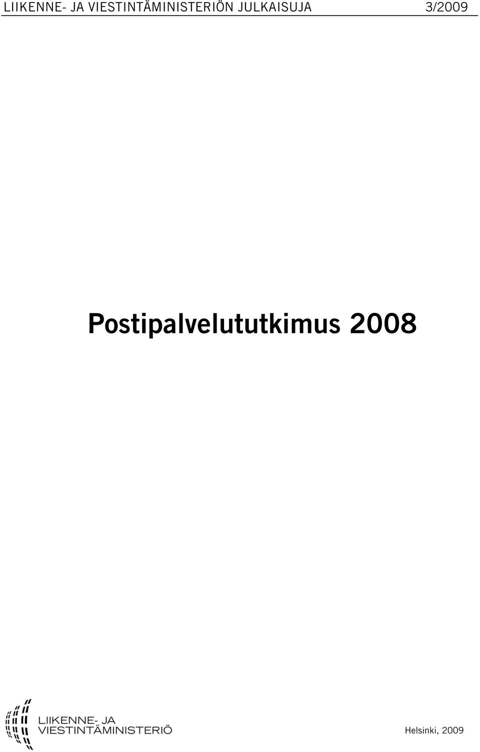 JULKAISUJA 3/2009