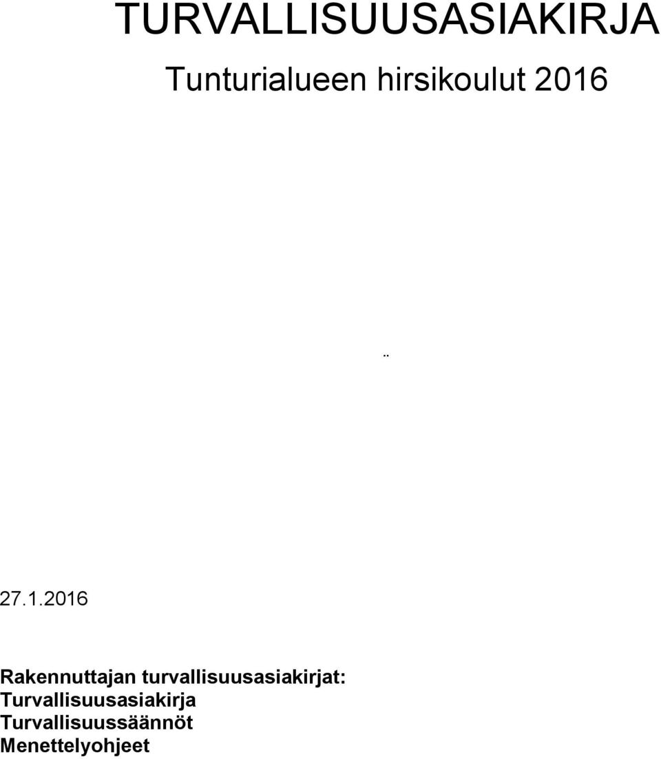 27.1.2016 Rakennuttajan