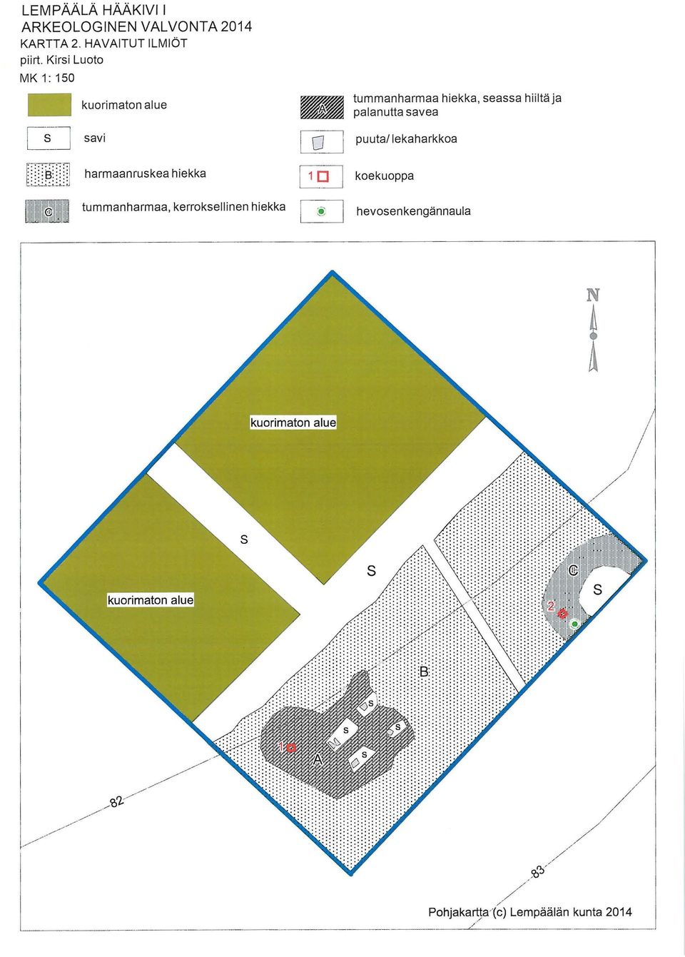 tummanharmaa, kerroksellinen hiekka tummanharmaa hiekka, seassa hiiltä ja