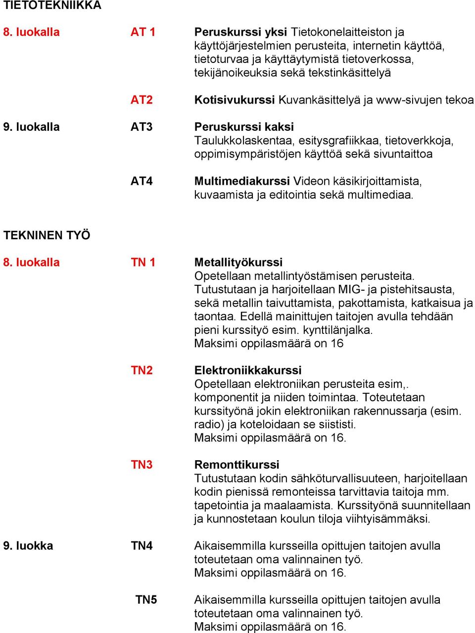 Kotisivukurssi Kuvankäsittelyä ja www-sivujen tekoa 9.