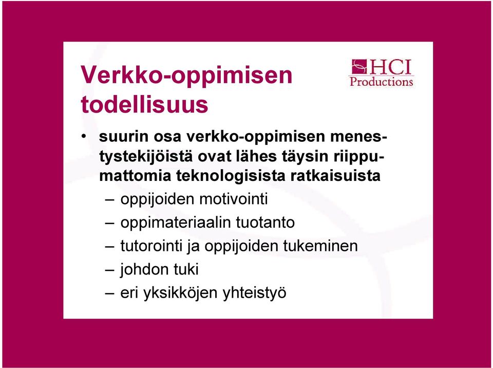 teknologisista ratkaisuista oppijoiden motivointi