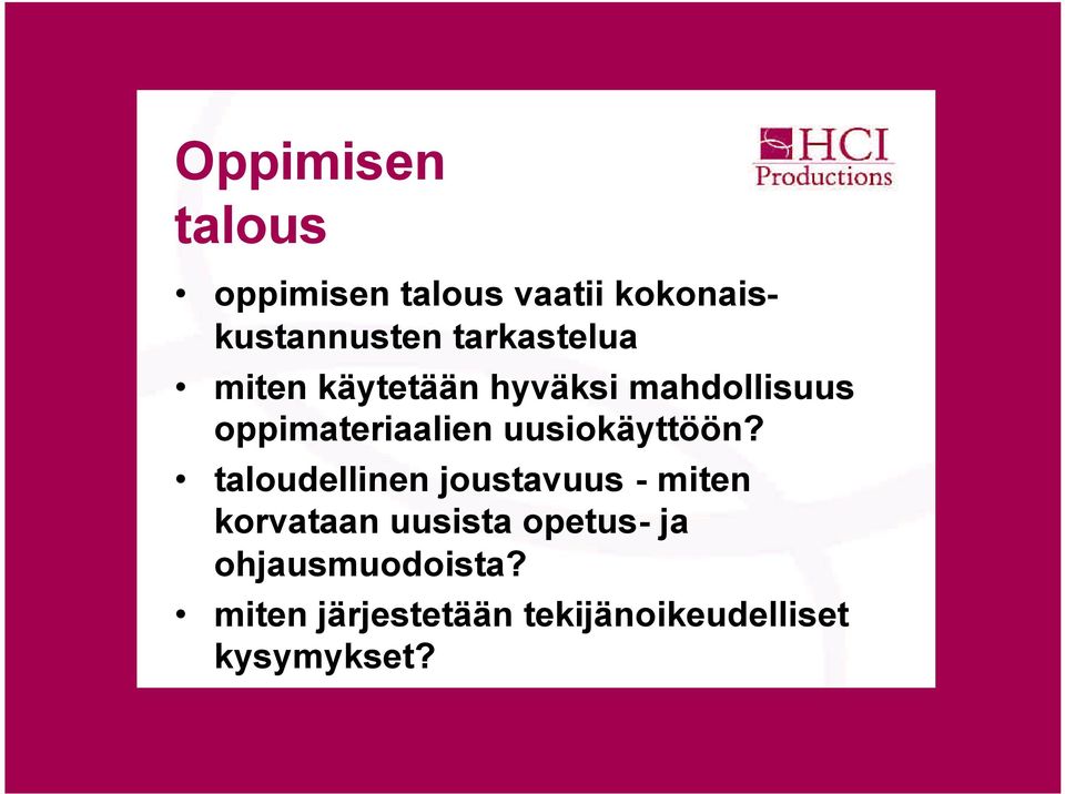 uusiokäyttöön?