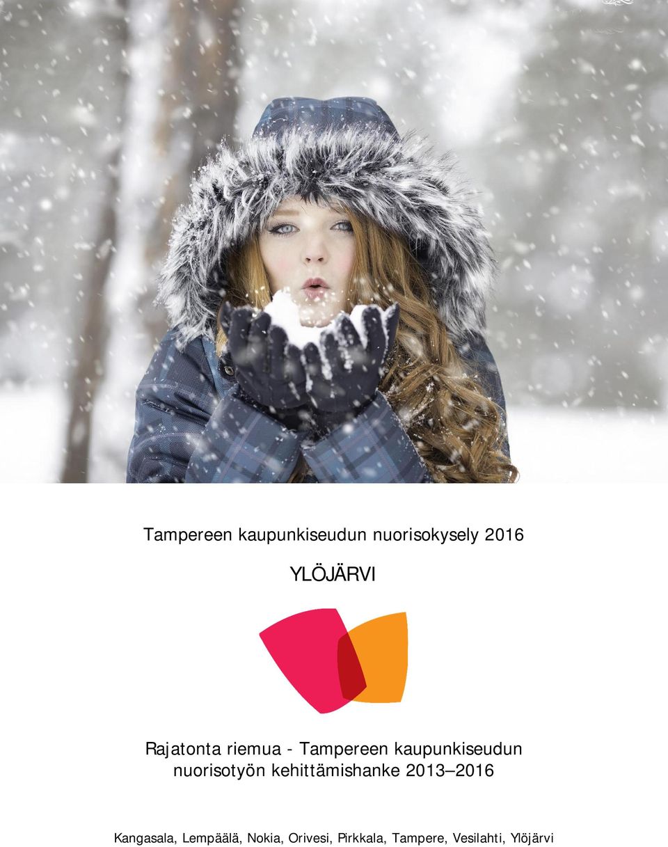nuorisotyön kehittämishanke 2013 2016 Kangasala,