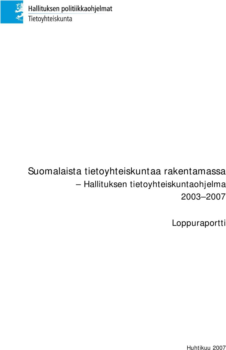 rakentamassa Hallituksen