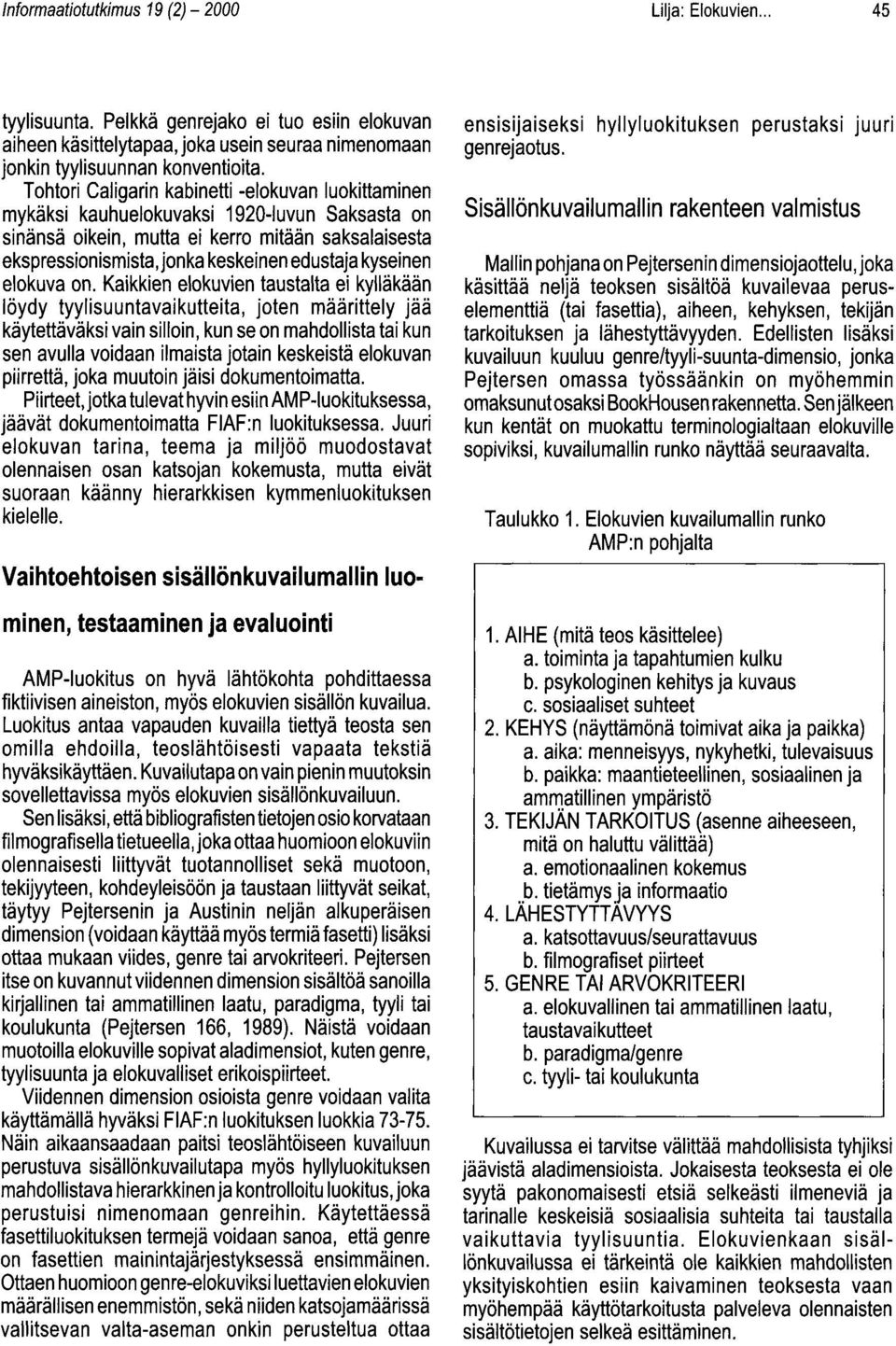 kyseinen elokuva on.
