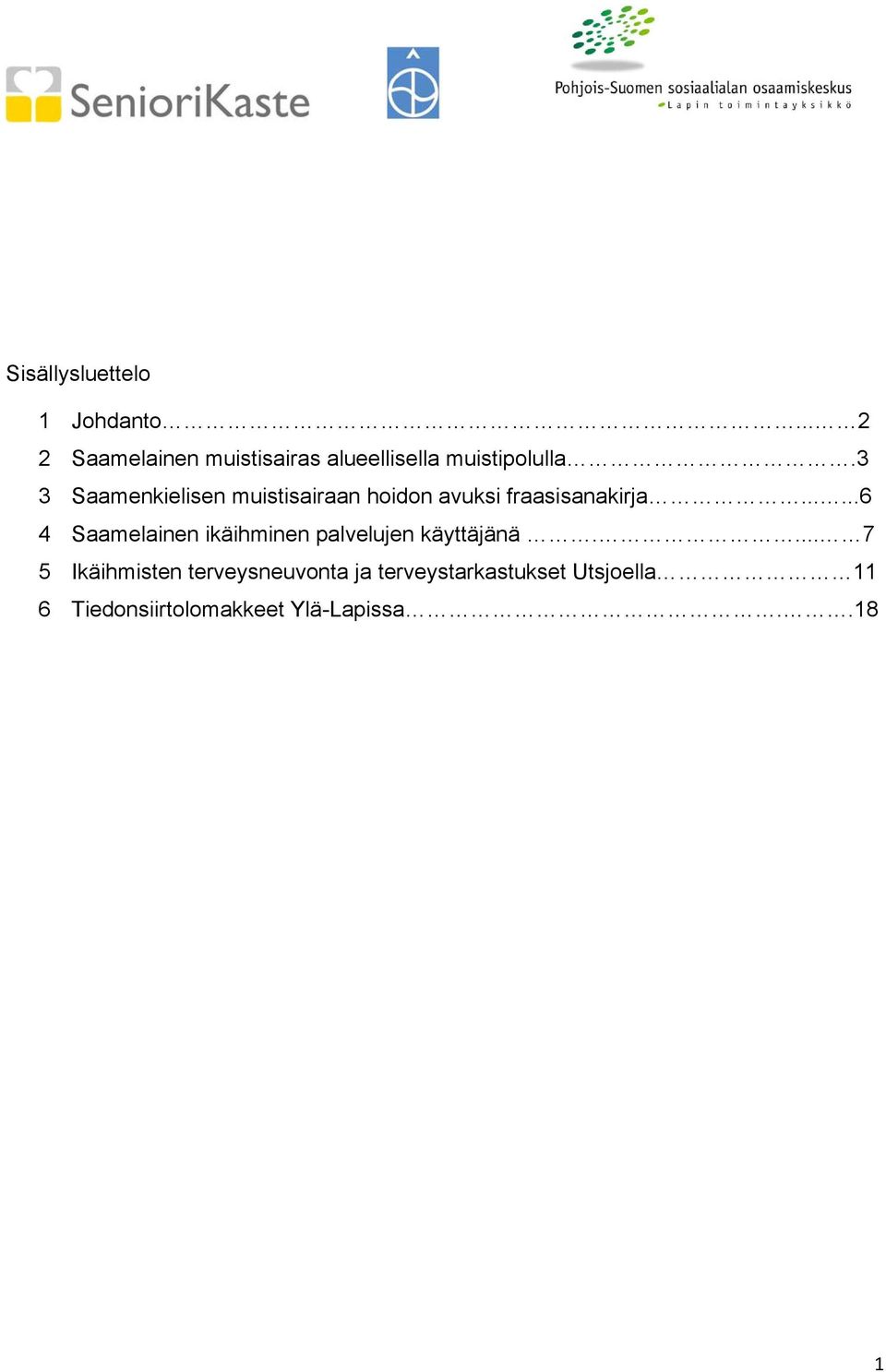 3 3 Saamenkielisen muistisairaan hoidon avuksi fraasisanakirja.