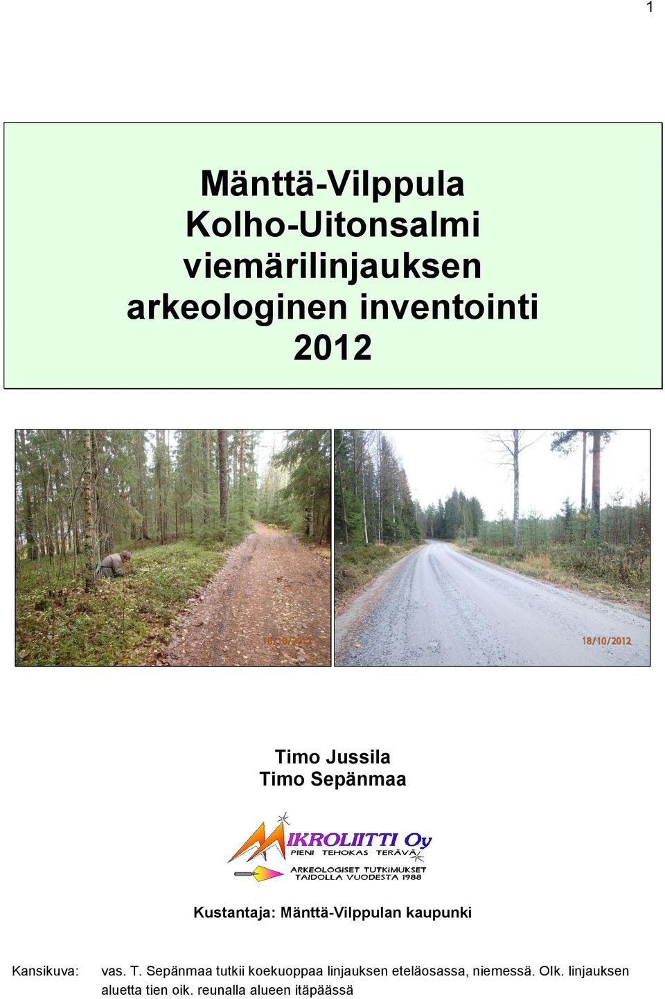 Mänttä-Vilppulan kaupunki Kansikuva: vas. T.