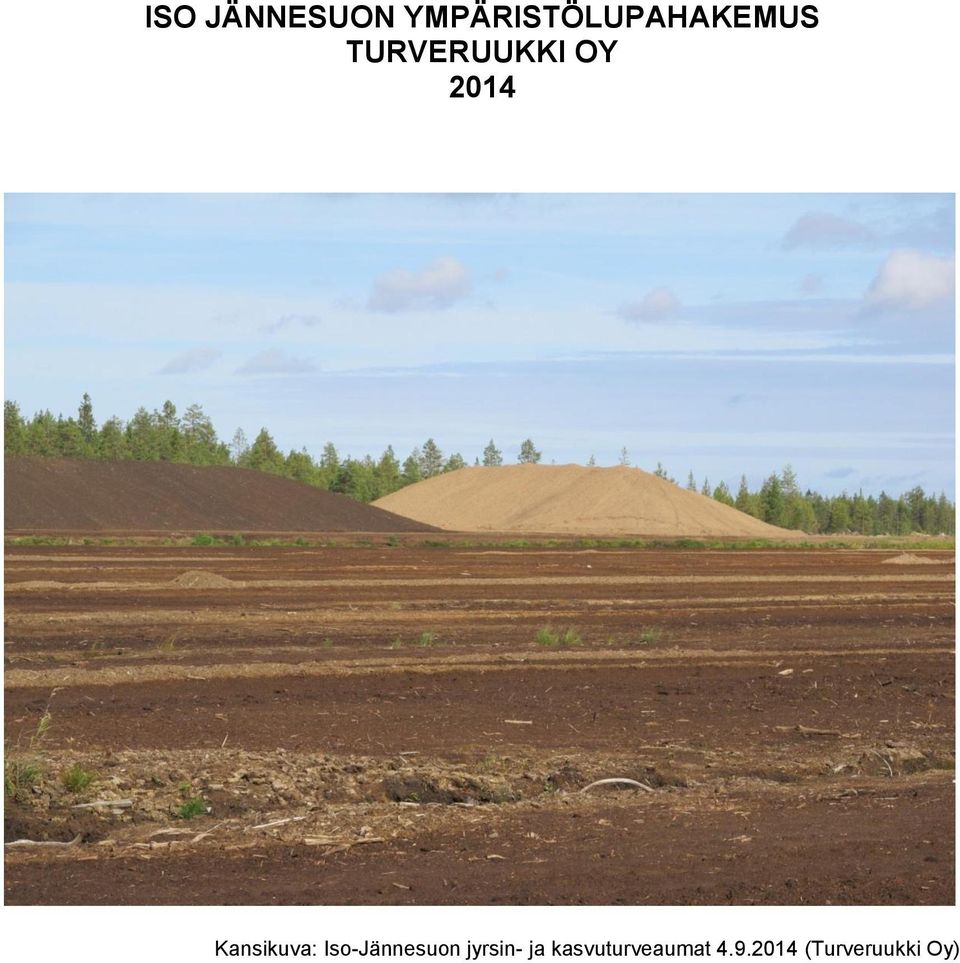 OY 2014 Kansikuva: Iso-Jännesuon