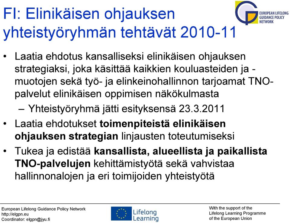 Yhteistyöryhmä jätti esityksensä 23.