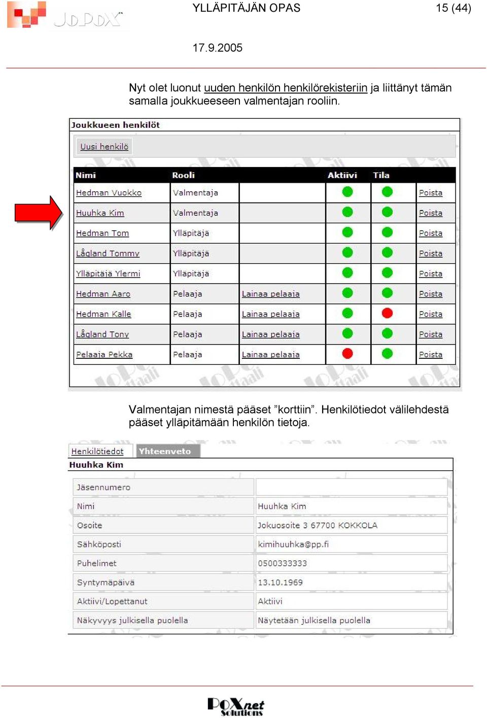 valmentajan rooliin. Valmentajan nimestä pääset korttiin.