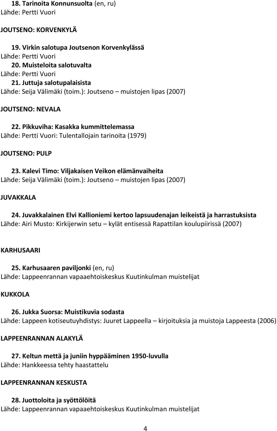 Kalevi Timo: Viljakaisen Veikon elämänvaiheita JUVAKKALA 24.