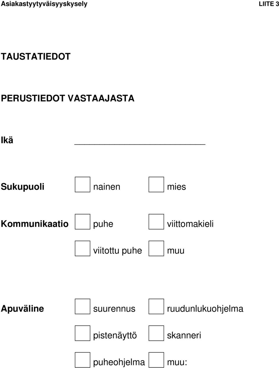 viittomakieli viitottu puhe muu Apuväline