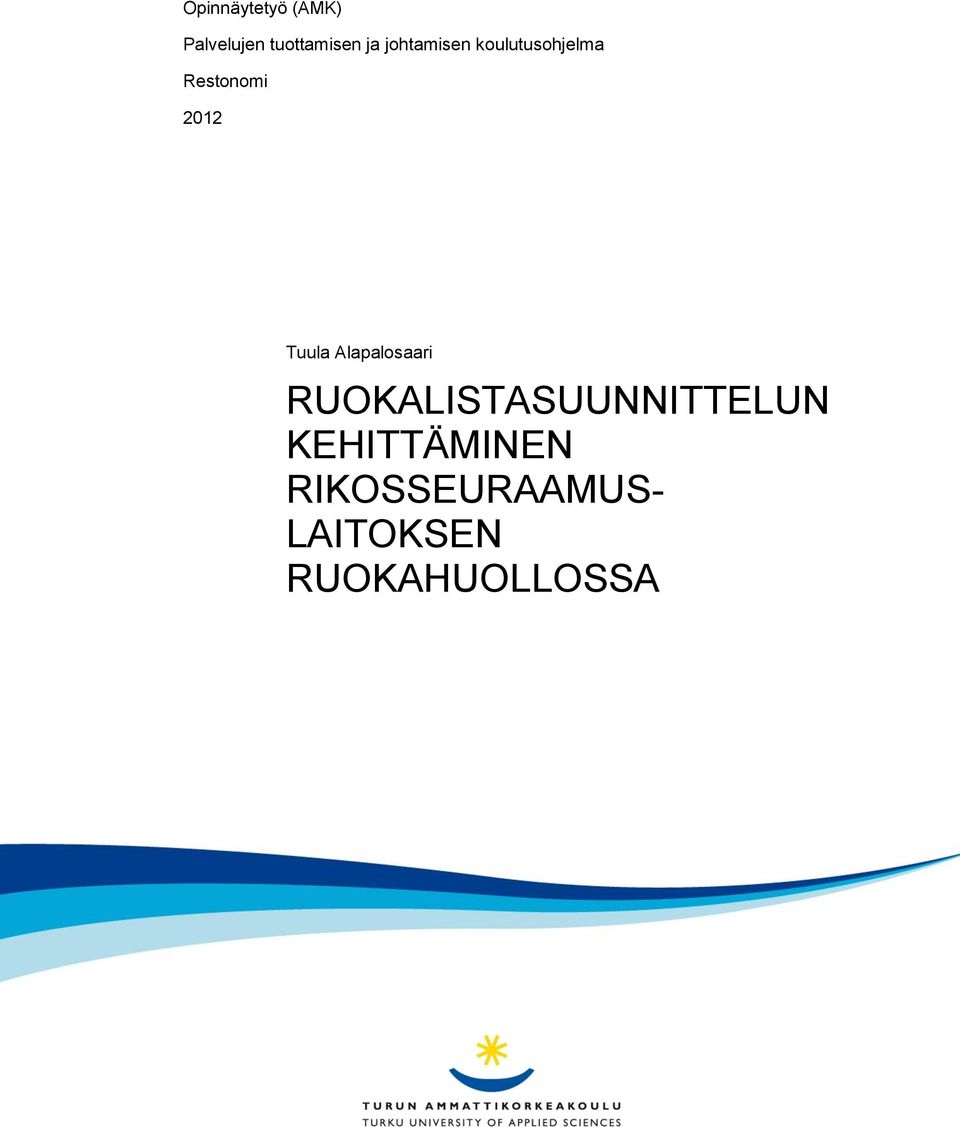 Tuula Alapalosaari RUOKALISTASUUNNITTELUN