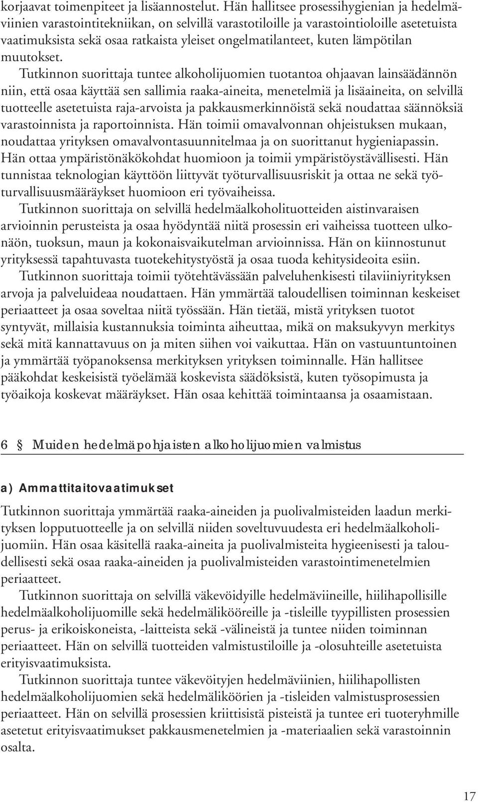 lämpötilan muutokset.