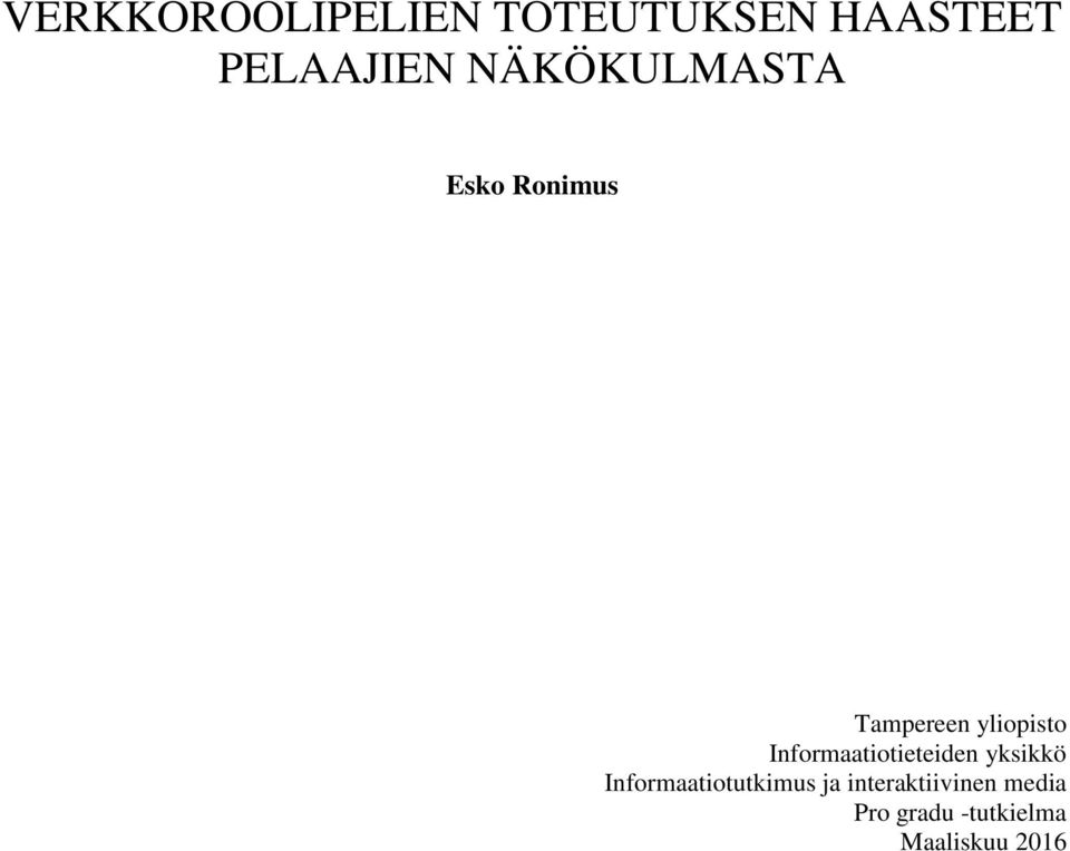 Informaatiotieteiden yksikkö Informaatiotutkimus