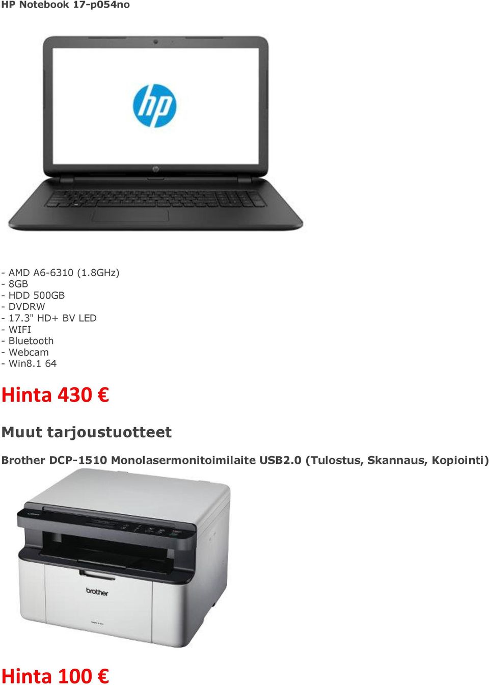 3" HD+ BV LED - WIFI - Bluetooth - Webcam - Win8.