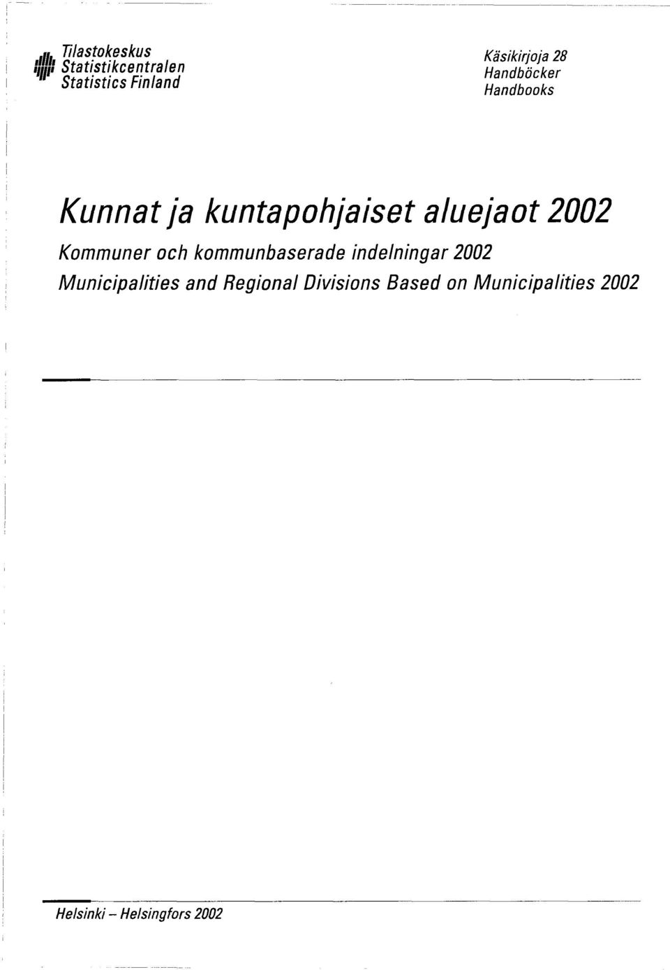 aluejaot 2002 Kommuner och kommunbaserade indelningar 2002 M