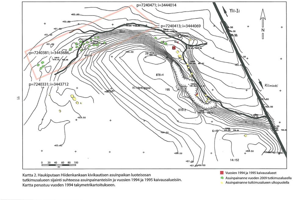 asuinpainanteisiin ja vuosien 1994 ja 1995 kaivausalueisiin.