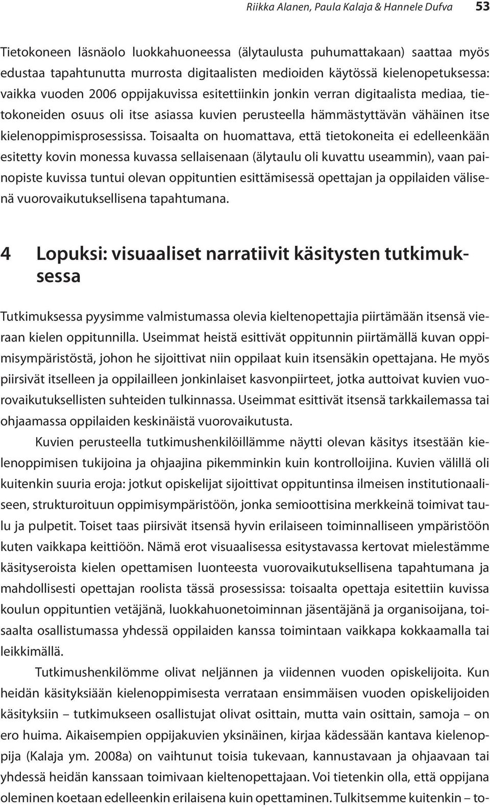 kielenoppimisprosessissa.