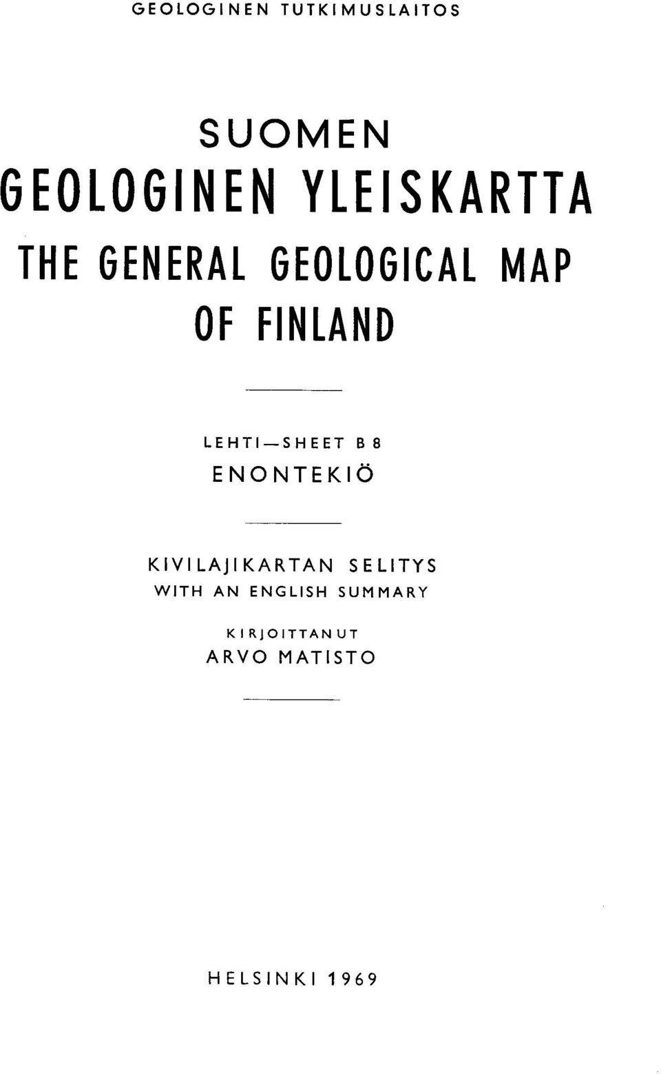 LEHTI-SHEET B 8 ENONTEKIÖ KIVI LAJI KARTAN SELITYS