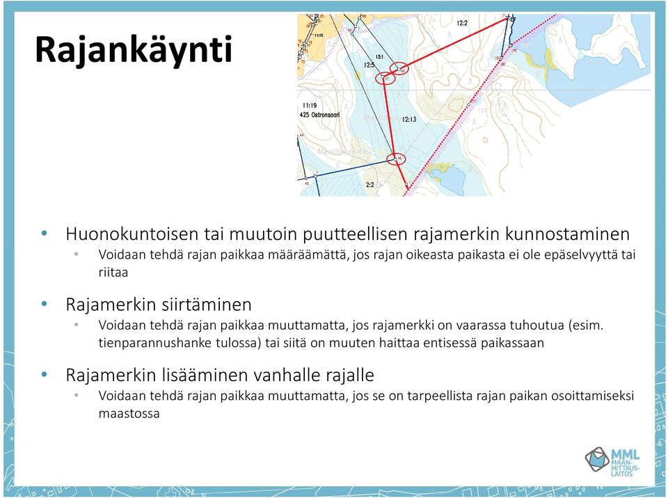 rajamerkki on vaarassa tuhoutua (esim.