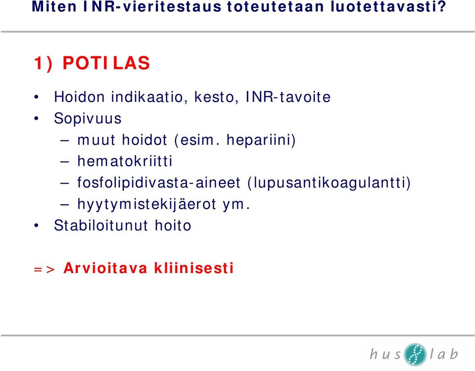 hoidot (esim.