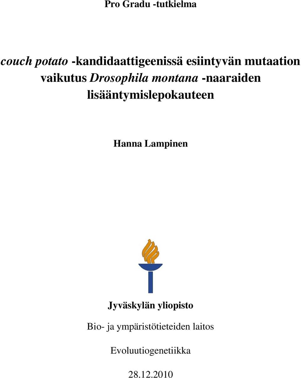 lisääntymislepokauteen Hanna Lampinen Jyväskylän yliopisto