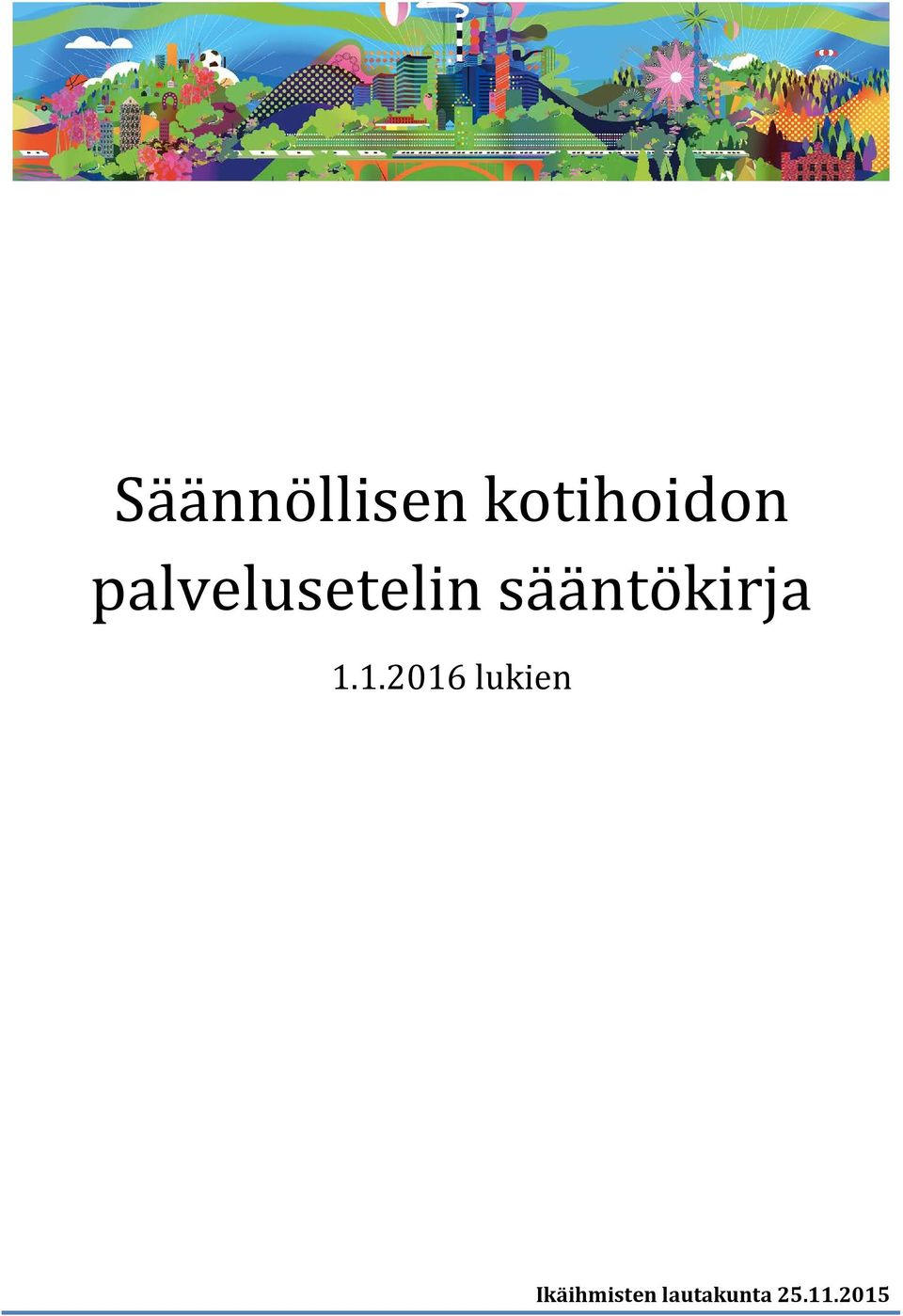 sääntökirja 1.