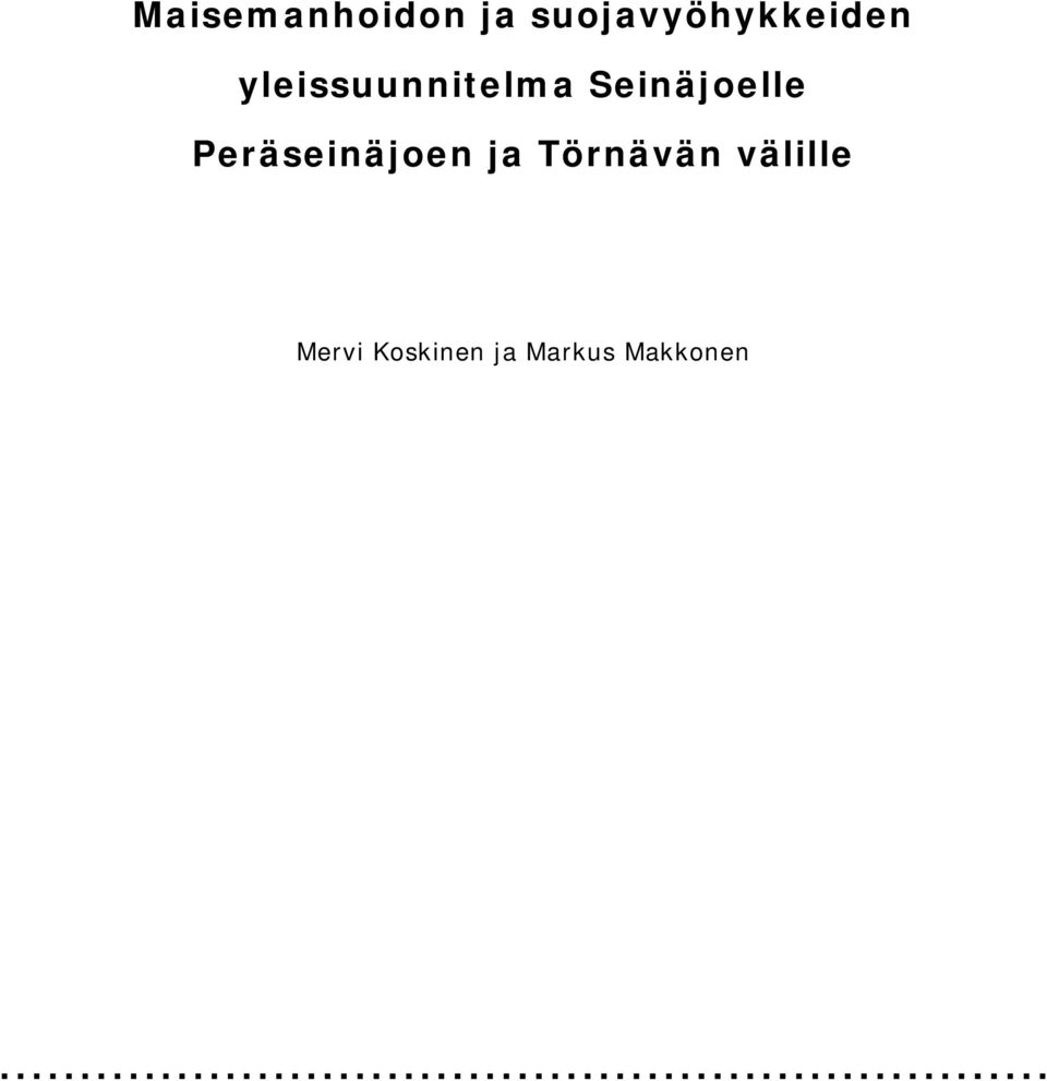 yleissuunnitelma Seinäjoelle