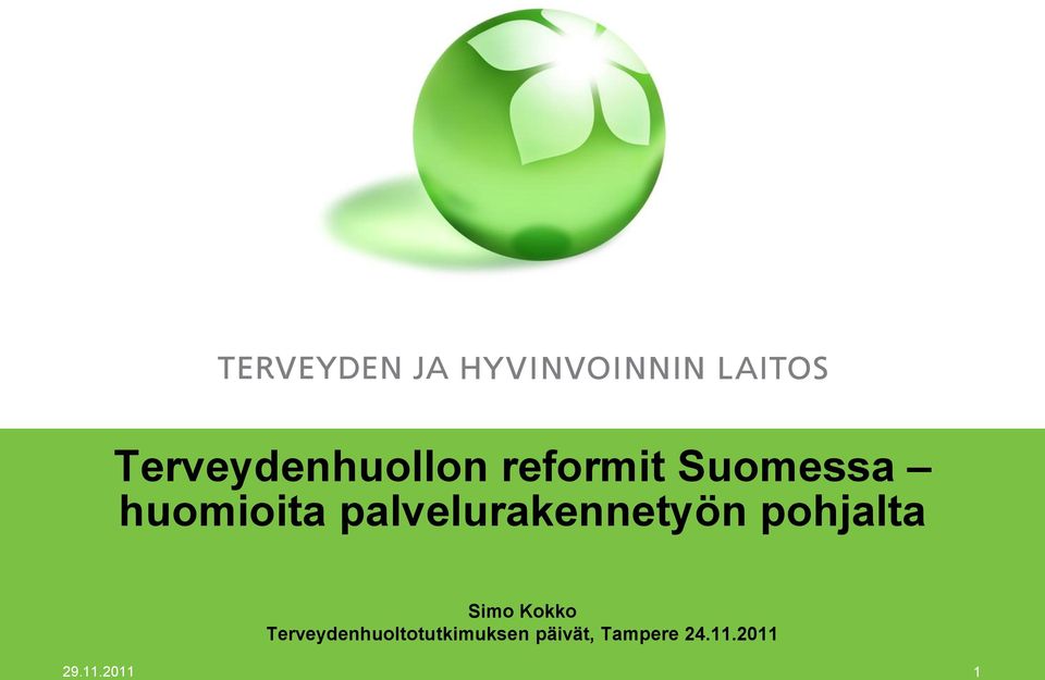 Simo Kokko Terveydenhuoltotutkimuksen