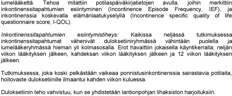 (Incontinence specific quality of life questionnaire score, I-QOL).
