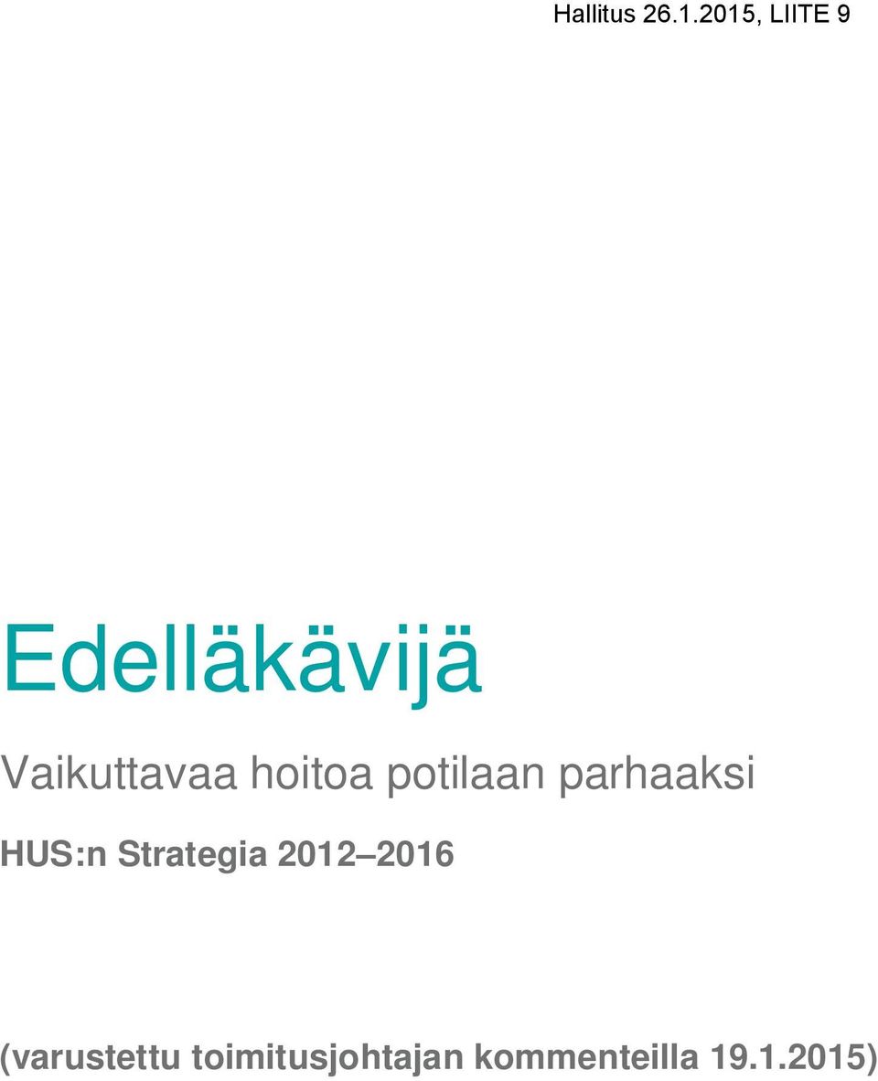 Strategia 2012 2016 (varustettu