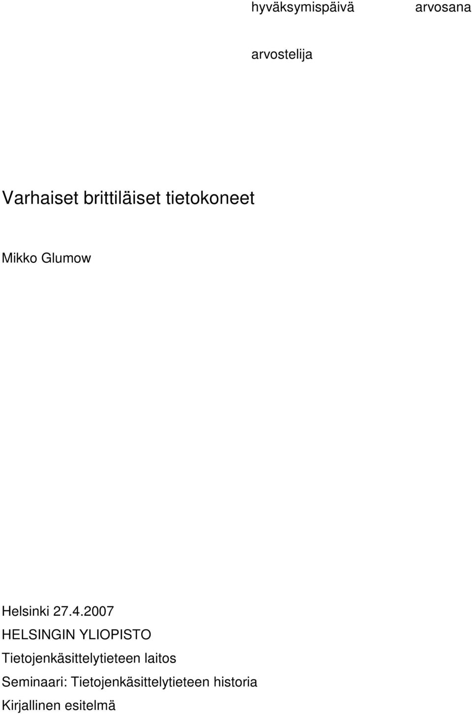 2007 HELSINGIN YLIOPISTO Tietojenkäsittelytieteen