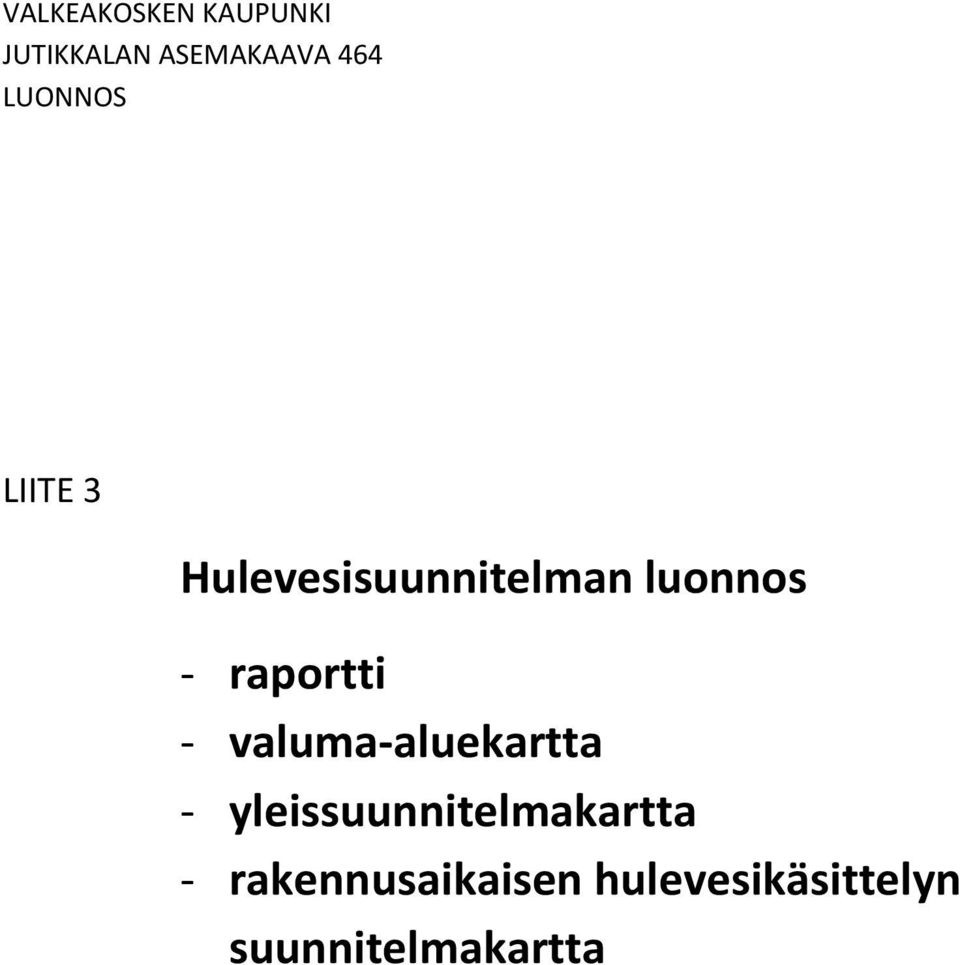 valuma-aluekartta - yleissuunnitelmakartta -