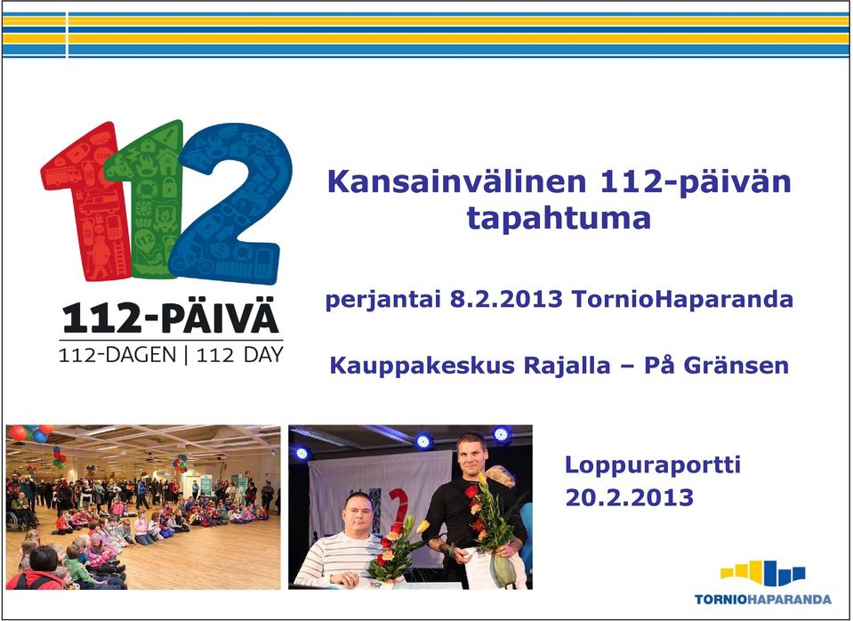 2013 TornioHaparanda