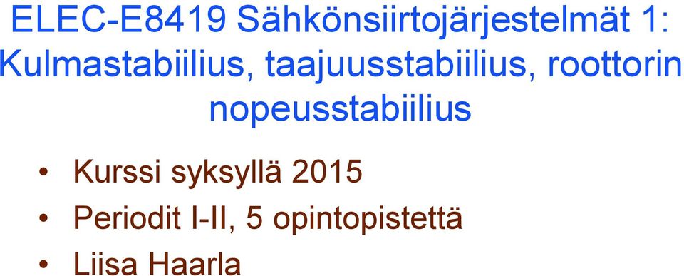 rooorin nopeussabiilius Kurssi