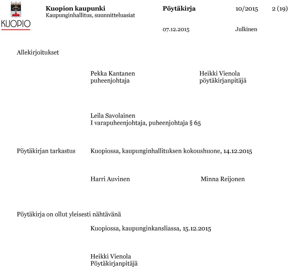 tarkastus Kuopiossa, kaupunginhallituksen kokoushuone, 14.12.