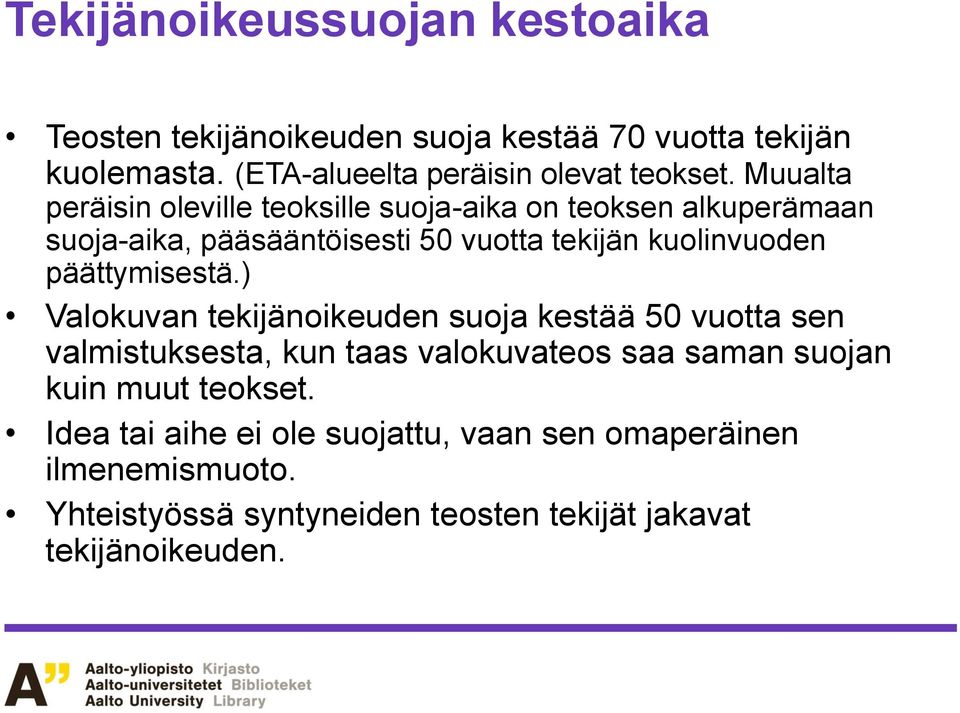 päättymisestä.