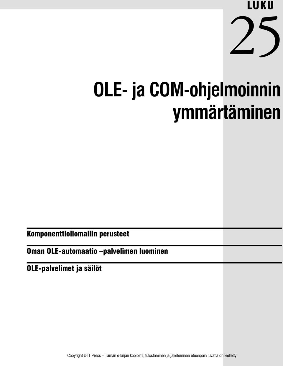 Komponenttioliomallin perusteet Oman