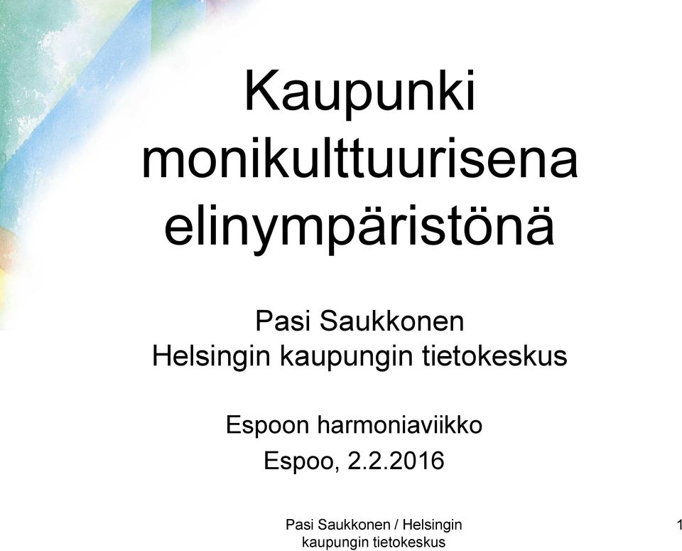 Saukkonen Helsingin Espoon