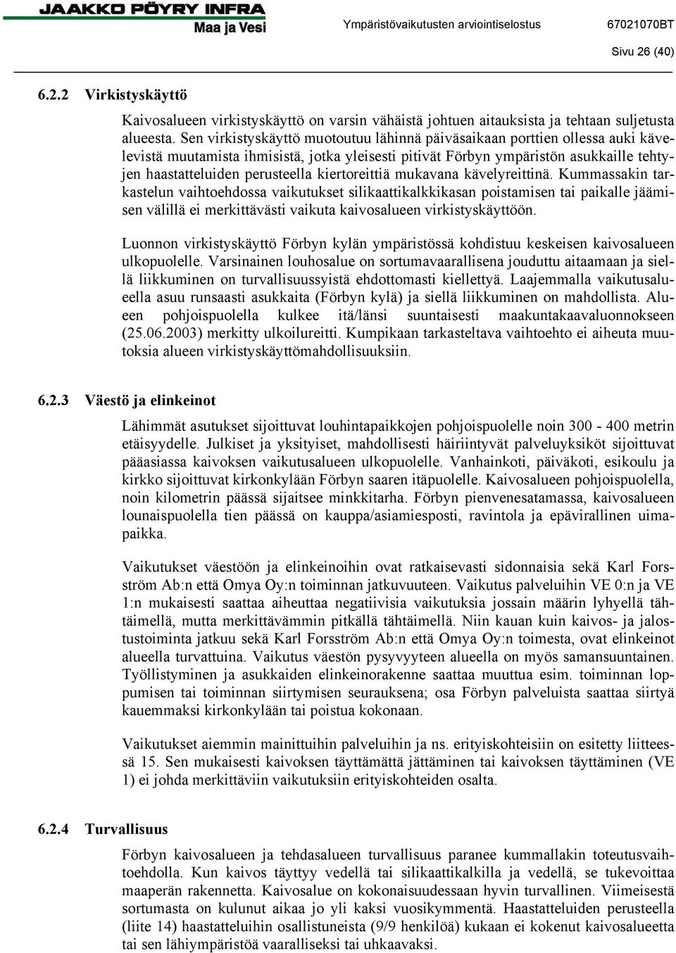 kiertoreittiä mukavana kävelyreittinä.