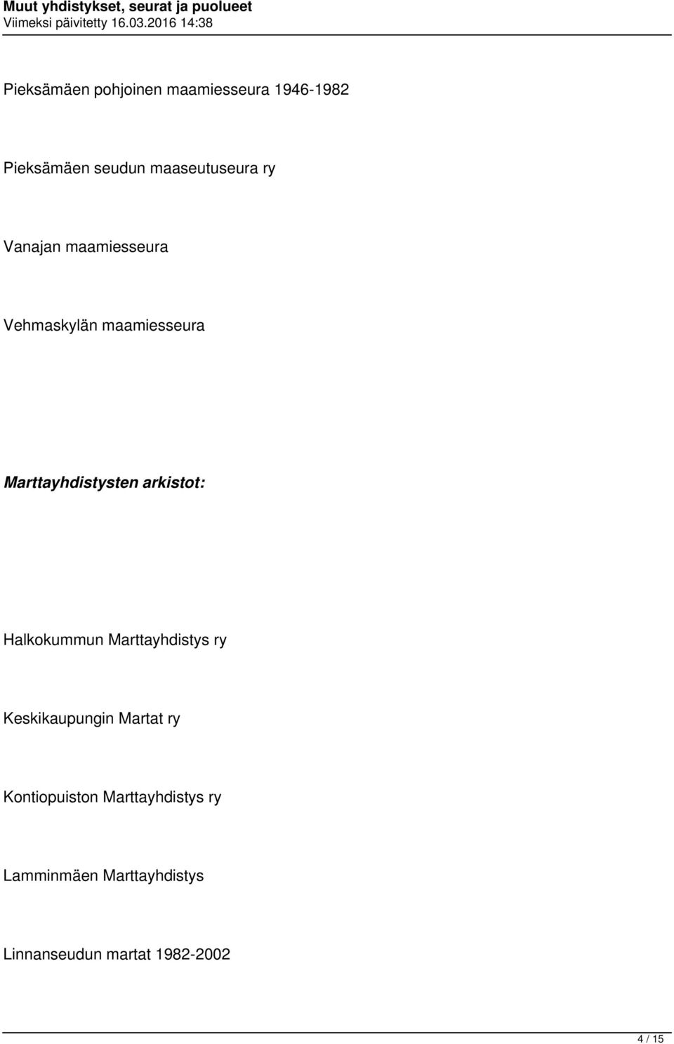 arkistot: Halkokummun Marttayhdistys ry Keskikaupungin Martat ry