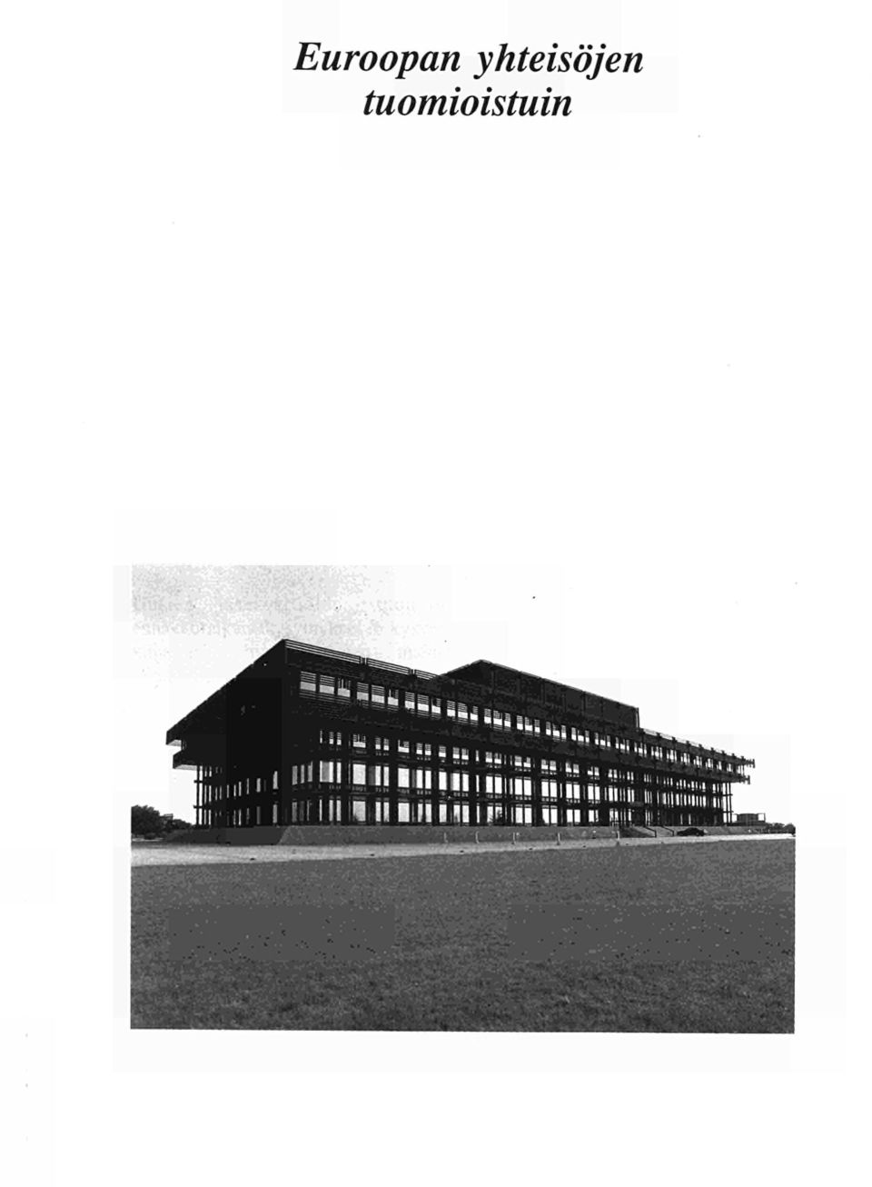 tuomioistuin "í