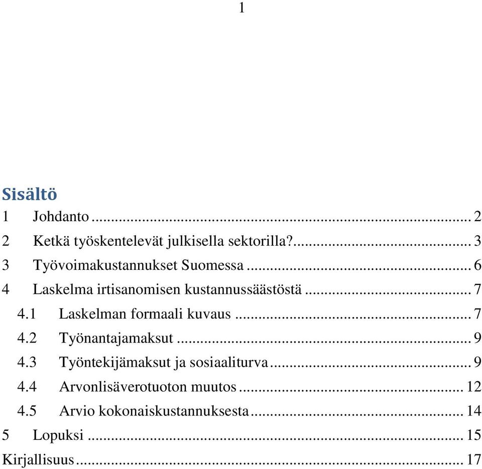 1 Laskelman formaali kuvaus... 7 4.2 Työnantajamaksut... 9 4.