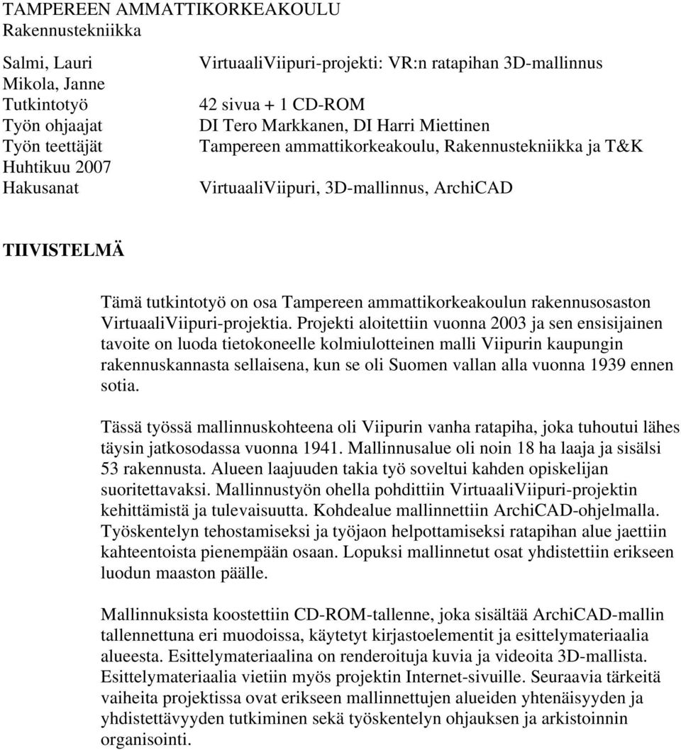 VirtuaaliViipuri-projektia.