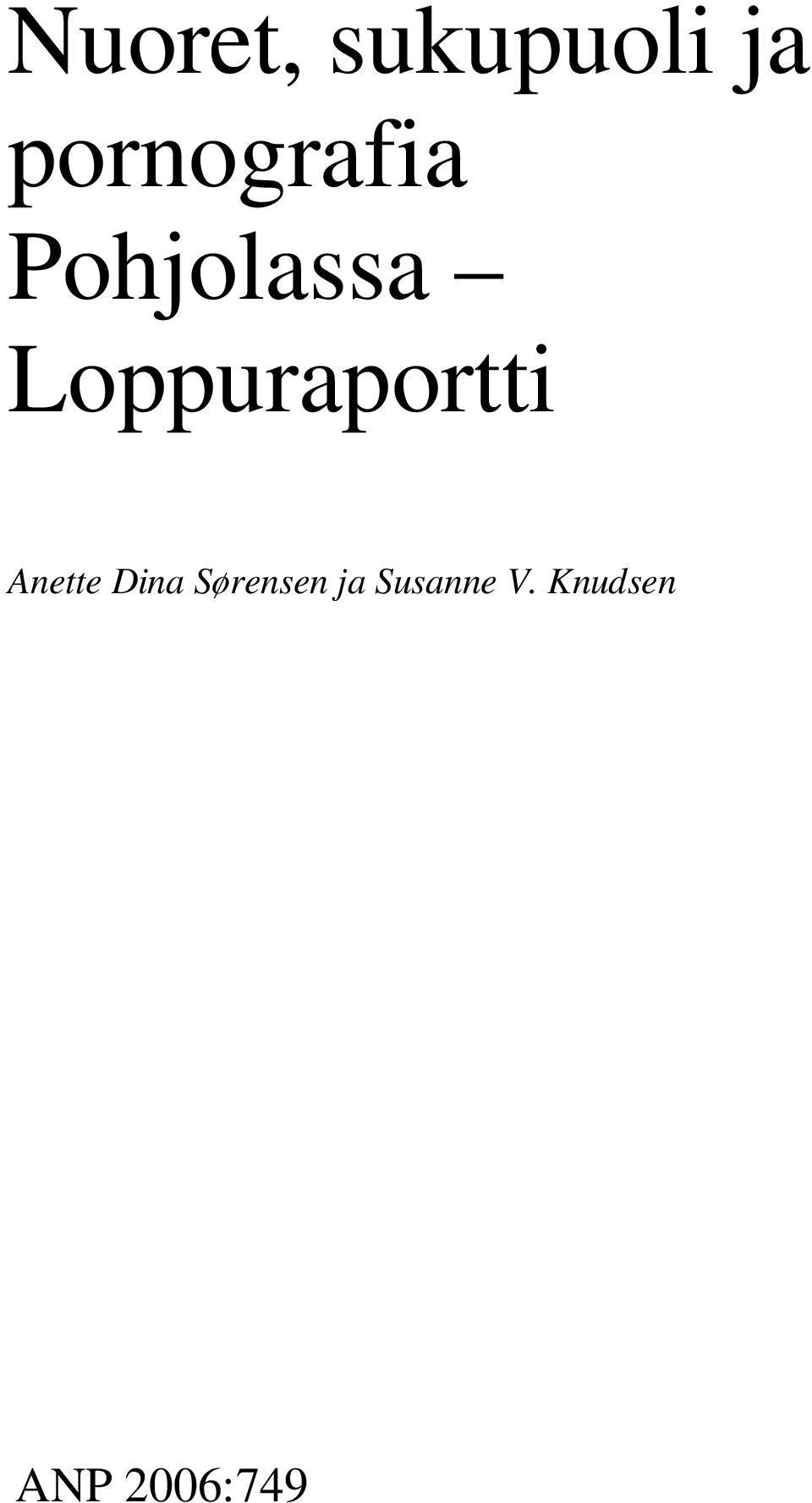 Loppuraportti Anette Dina