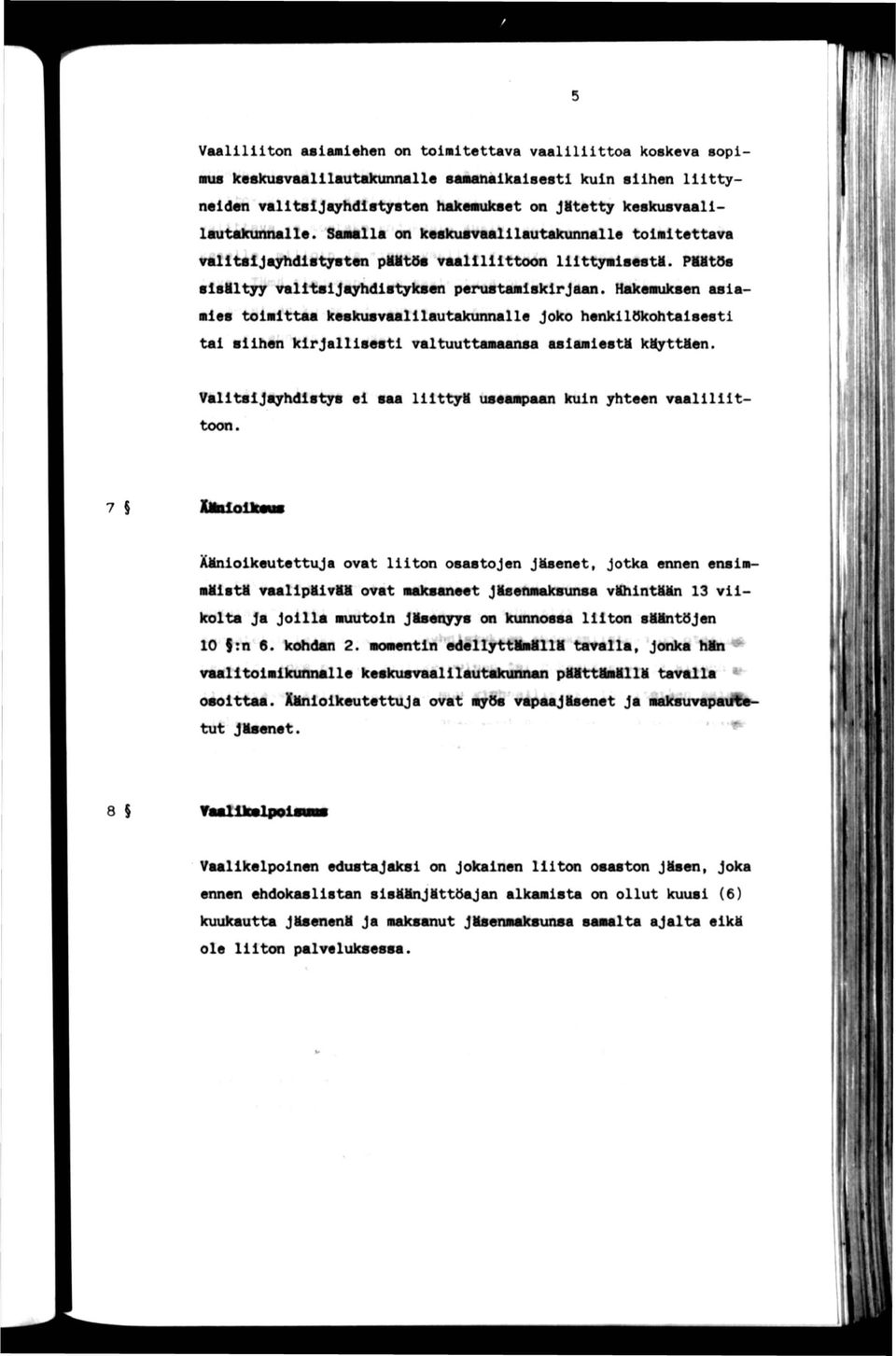 Hakemksen aslaolas tolslttaa kaskusvaalllautakunnalla Joko hanklokohtaseat ta sllhan klrjalllsastl valtuuttaaaansa aslaslaatä käyttäan.