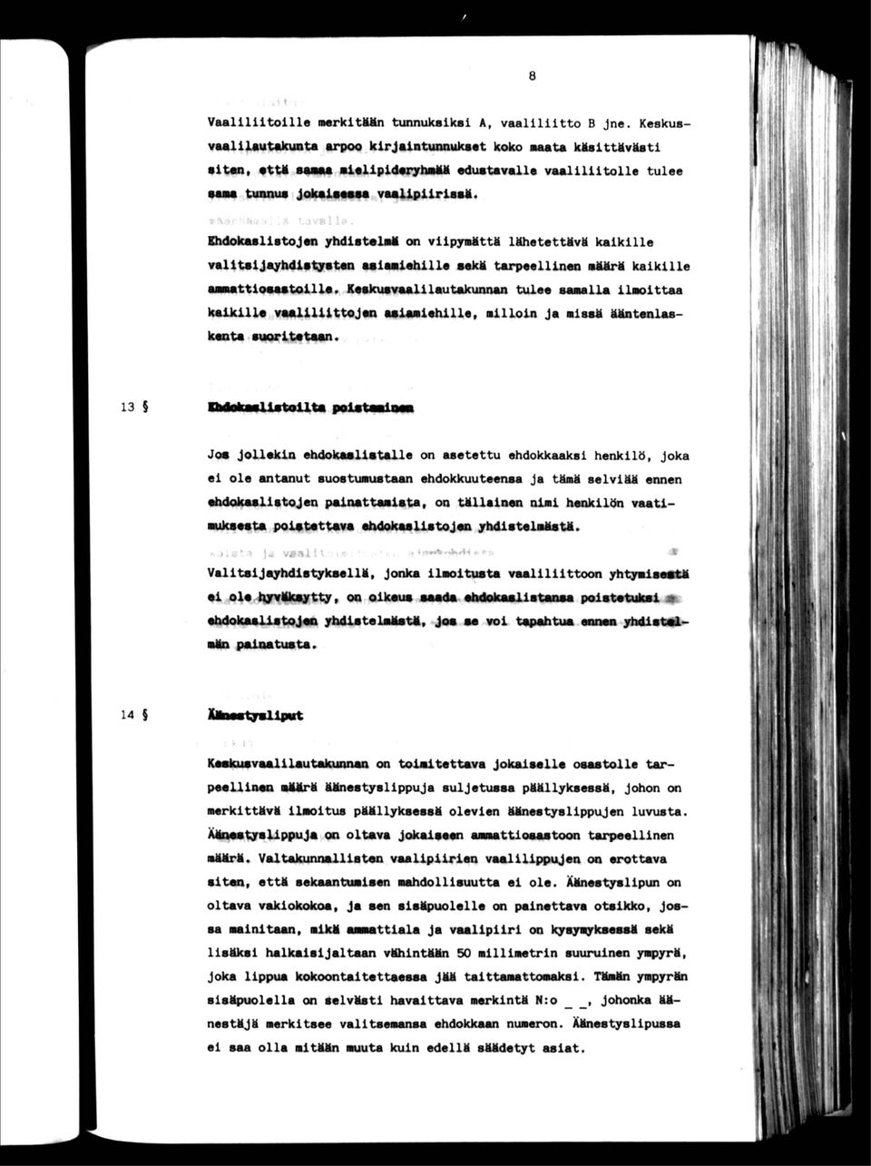 Kaakuavaallautakunnan tulee saaalla laottaa kaklla vaalxlttojaa aaaaahlle, allon Ja asatt ttäntanlaskanta auorltataan. f. ' l f!