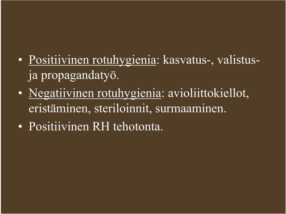 Negatiivinen rotuhygienia: